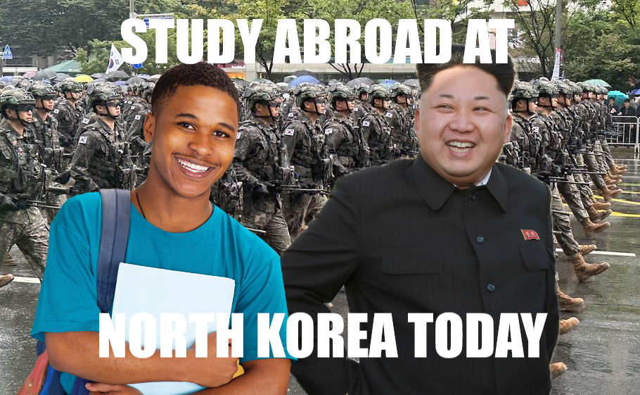 A photograph of a student next to Kim Jong Un with block letters saying "study abroad at North Korea today."